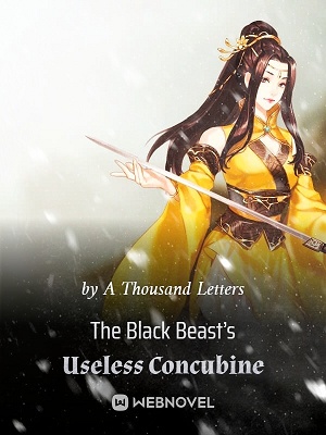 The Black Beast's Useless Concubine
