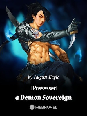 I Possessed a Demon Sovereign